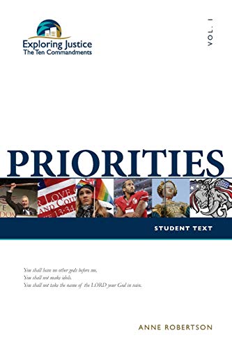 9780990721291: Priorities (Exploring Justice: The Ten Commandments)