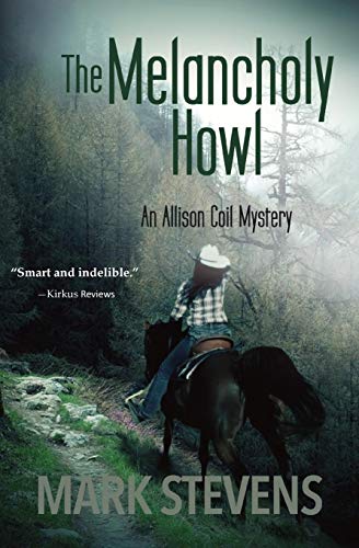 Stock image for The Melancholy Howl (Allison Coil Mystery) for sale by Goodwill of Colorado