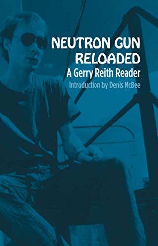 Stock image for Neutron Gun Reloaded: A Gerry Reith Reader for sale by GF Books, Inc.