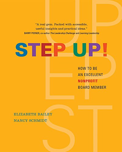 9780990734918: Step Up! How To Be An Excellent Nonprofit Board Me
