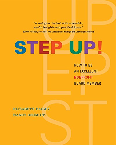 Imagen de archivo de Step Up! How To Be An Excellent Nonprofit Board Member a la venta por SecondSale