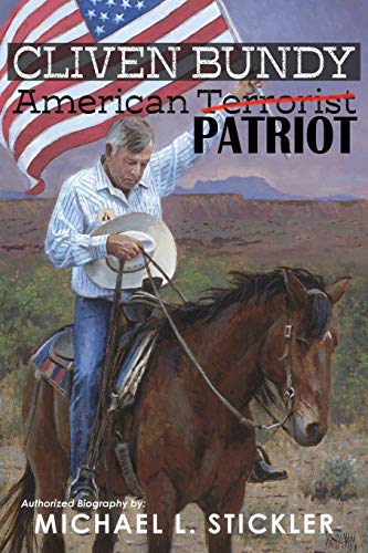 Beispielbild fr Cliven Bundy: American Patriot zum Verkauf von Books Unplugged