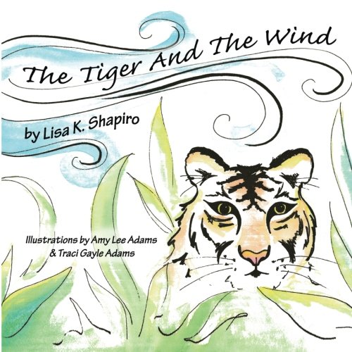 Imagen de archivo de The Tiger And The Wind a la venta por Revaluation Books