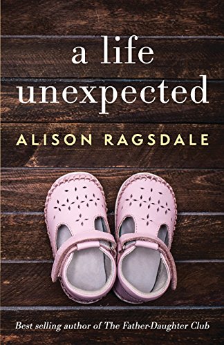 Beispielbild fr A Life Unexpected zum Verkauf von GF Books, Inc.