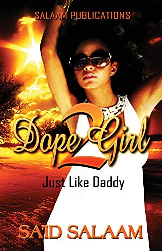 Stock image for Dope Girl 2: Just Like Daddy for sale by Book Deals
