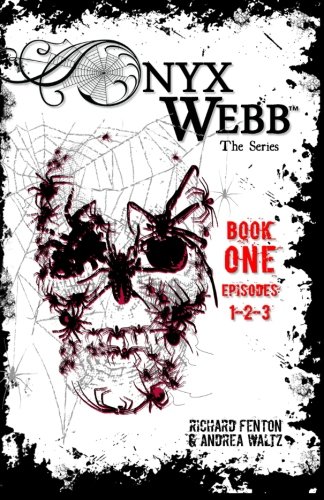 Beispielbild fr Onyx Webb: Book One: Episodes 1, 2 & 3 zum Verkauf von HPB-Diamond