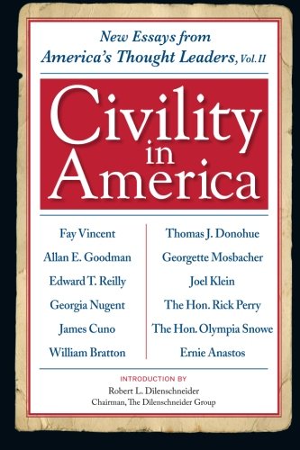 Imagen de archivo de Civility in America Volume II: New Essays from America's Thought Leaders a la venta por Revaluation Books