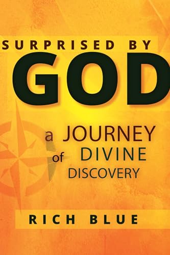 Beispielbild fr Surprised by God : A Journey of Divine Discovery zum Verkauf von Better World Books