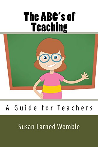 Imagen de archivo de The ABC's of Teaching: A Guide for Teachers a la venta por ThriftBooks-Atlanta