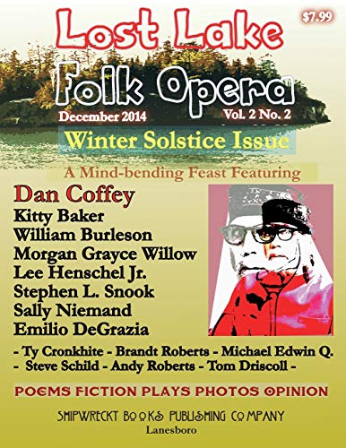 Beispielbild fr Lost Lake Folk Opera v2n2 (Lost Lake Folk Opera Literary Magazine) zum Verkauf von Lucky's Textbooks
