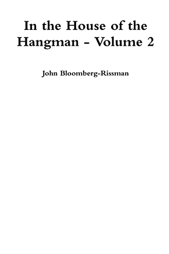 Beispielbild fr In the House of the Hangman volume 2 zum Verkauf von California Books