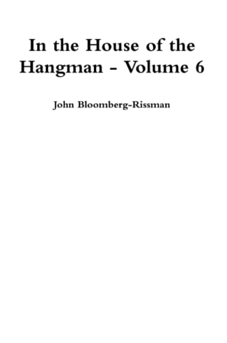 Beispielbild fr In the House of the Hangman volume 6 zum Verkauf von California Books