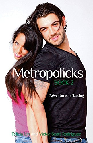 Stock image for Metropolicks Book 2: Adventures in Dating for sale by Lucky's Textbooks