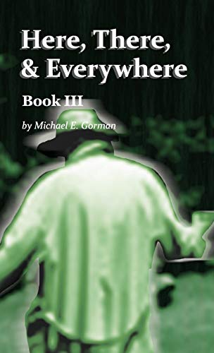 9780990781332: Here, There And Everywhere Book Iii: 2 (Tanner Donovan)