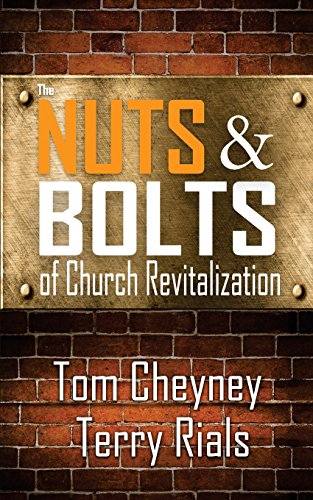 Imagen de archivo de The Nuts and Bolts of Church Revitalization (Church Revitalization Leadership Library) a la venta por ZBK Books