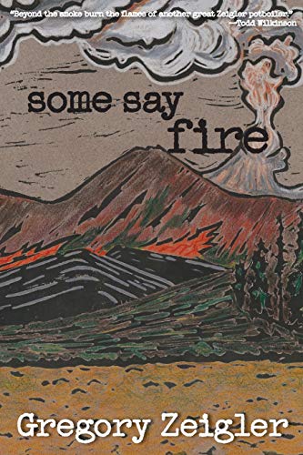 Stock image for Some Say Fire for sale by Russell Books