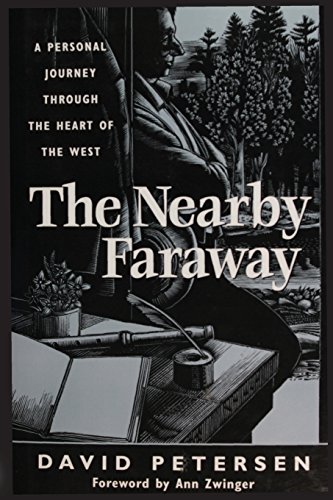Stock image for The Nearby Faraway: A Personal Journey Through the Heart of the West for sale by Russell Books