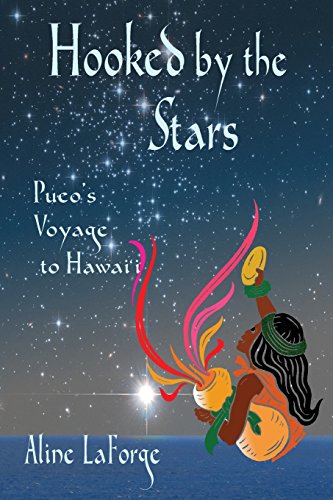 Stock image for Hooked by the Stars: Pueo's Voyage to Hawai'i for sale by HPB-Red