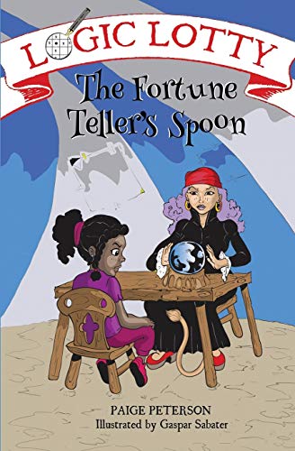 Imagen de archivo de Logic Lotty: The Fortune Teller's Spoon a la venta por GF Books, Inc.