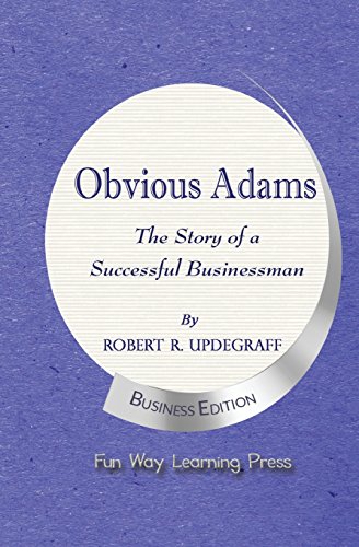 Stock image for Obvious Adams: The Story of a Successful Businessman for sale by Zoom Books Company