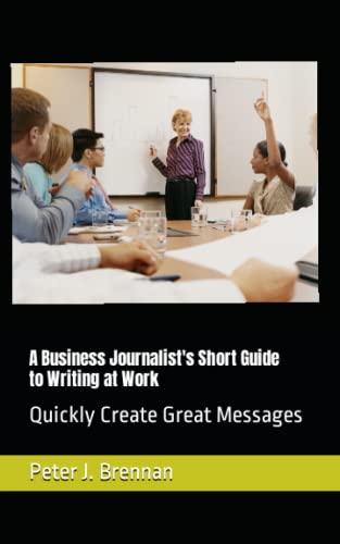 Stock image for How to Write at Work: Quickly Create Great Messages for sale by GF Books, Inc.