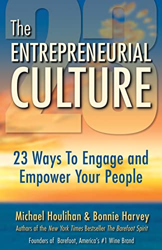 Beispielbild fr The Entrepreneurial Culture : 23 Ways to Engage and Empower Your People zum Verkauf von Better World Books