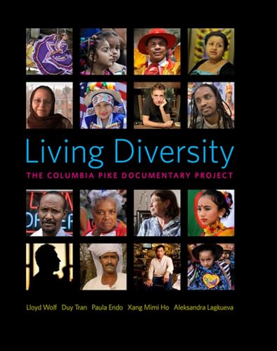 Beispielbild fr Living Diversity: The Columbia Pike Documentary Project zum Verkauf von Wonder Book