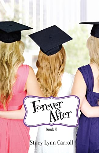 Stock image for Forever After (The Princess Sisters Trilogy) for sale by Decluttr