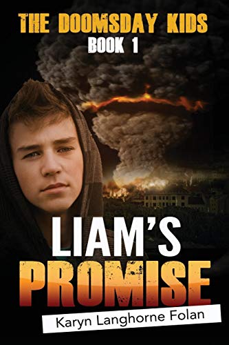 Imagen de archivo de The Doomsday Kids #1: Liam's Promise a la venta por ThriftBooks-Atlanta