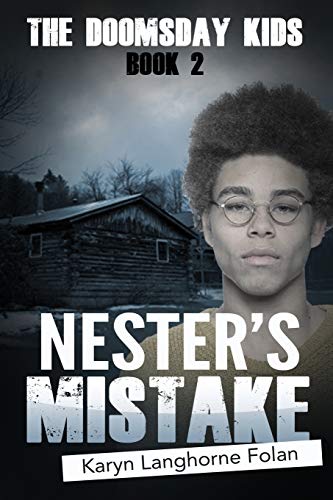 9780990804338: The Doomsday Kids #2: Nester's Mistake