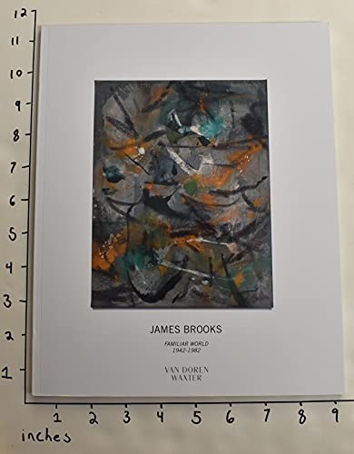 Stock image for James Brooks: Familiar World 1942-1982 for sale by Zubal-Books, Since 1961
