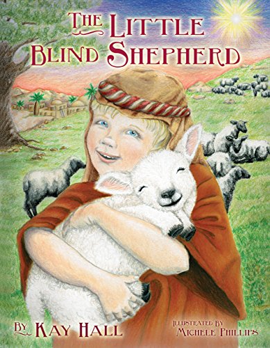 Stock image for The Little Blind Shepherd : A Christmas Miracle for sale by Better World Books