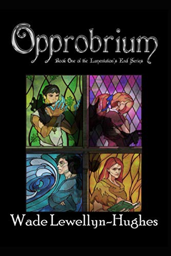 Immagine stock per Opprobrium: Book One of the Lamentation's End Series: Volume 1