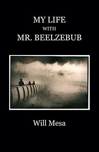 9780990820017: My Life with Mr. Beelzebub