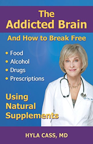 Stock image for The Addicted Brain: How to Break Free for sale by Off The Shelf
