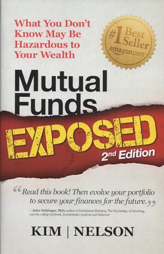 Stock image for Mutual Funds Exposed : What You Don't Know May Be Hazardous to Your Wealth for sale by HPB-Red