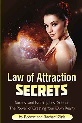 Stock image for Law of Attraction Secrets: Success and Nothing Less Science for sale by HPB-Diamond