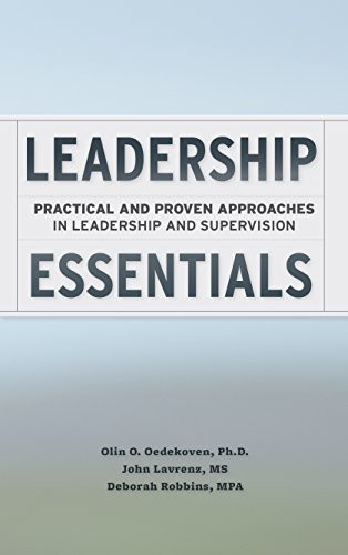 Stock image for Leadership Essentials: Practical and Proven Approaches in Leadership and Supervision for sale by BooksRun