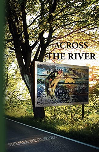 9780990828747: Across the River