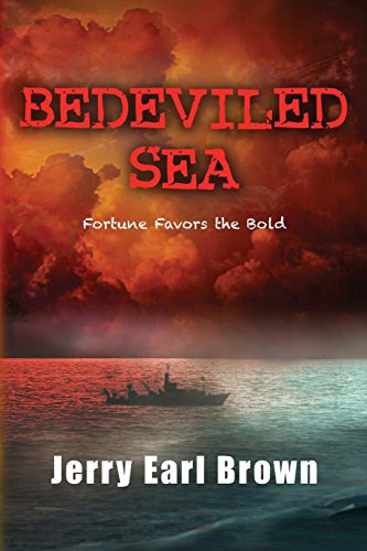 9780990829966: Bedeviled Sea: Fortune Favors the Bold