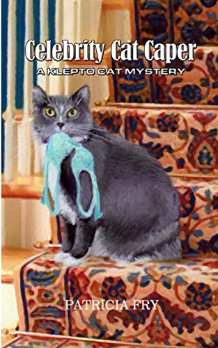 Stock image for Celebrity Cat Caper: A Klepto Cat Mystery (Volume 6) for sale by SecondSale