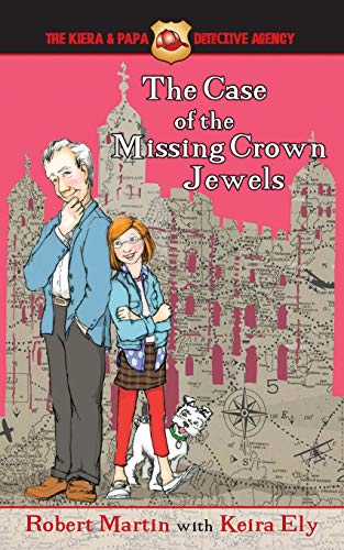 Imagen de archivo de The Case of the Missing Crown Jewels (The Keira & Papa Detective Agency) a la venta por Lucky's Textbooks