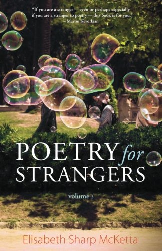 Stock image for Poetry For Strangers 2: Volume Two: Volume 2 for sale by Revaluation Books