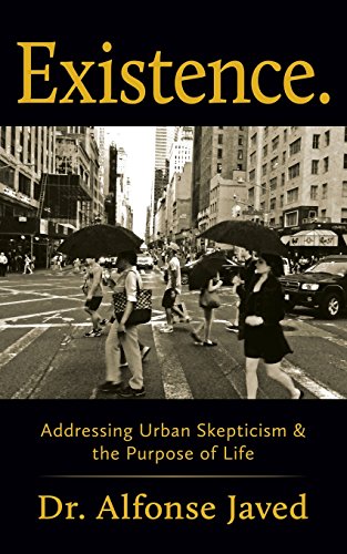 Stock image for Existence: Addressing Urban Skepticism & the Purpose of Life for sale by SecondSale