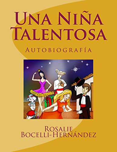 Imagen de archivo de Una Nina Talentosa: Basado en personajes reales a la venta por THE SAINT BOOKSTORE