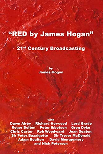 Beispielbild fr RED by James Hogan": 21st Century Broadcasting zum Verkauf von WorldofBooks