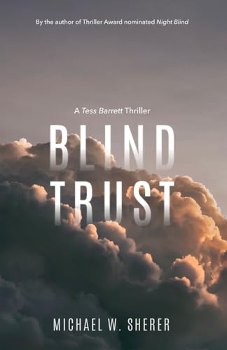 9780990861720: Blind Trust: A Tess Barrett Thriller