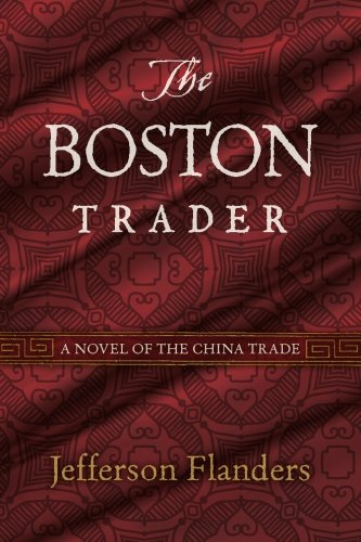 Imagen de archivo de The Boston Trader: Volume 2 (The Tarkingtons) a la venta por Revaluation Books