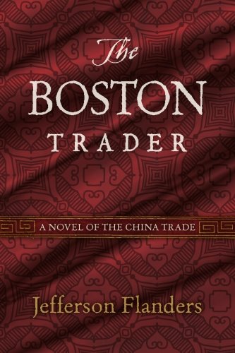 Stock image for The Boston Trader: Volume 2 (The Tarkingtons) for sale by Revaluation Books