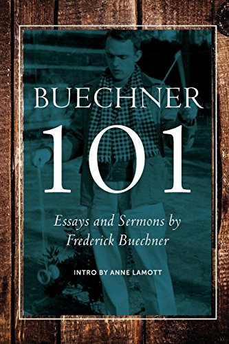 Stock image for Buechner 101: Essays and Sermons by Frederick Buechner for sale by HPB Inc.